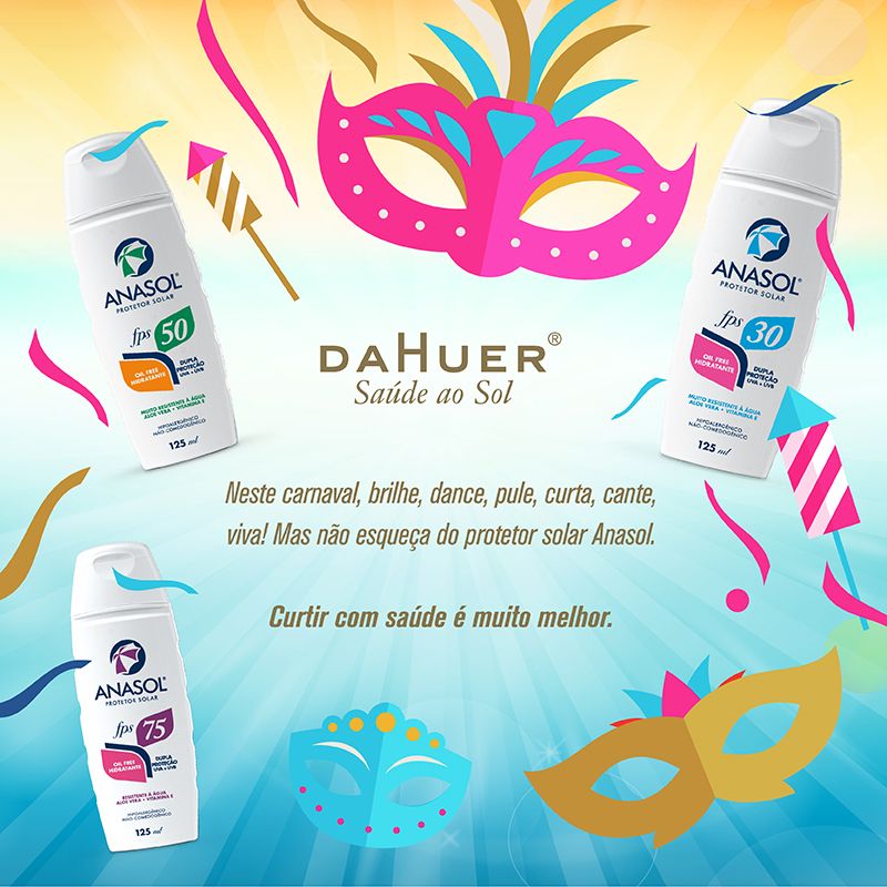 Neste carnaval, brilhe, dance, pule, curta, cante, viva! Mas não esqueça do protetor solar Anasol. 