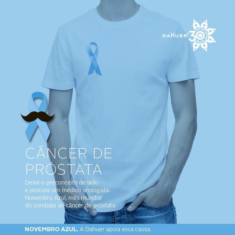 Novembro Azul. A Dahuer apoia essa causa.